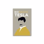 BioGrafic Tesla. Biografia lui Tesla