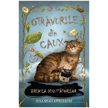 Otravurile din Caux - Cartea A Doua - Susannah Appelbaum