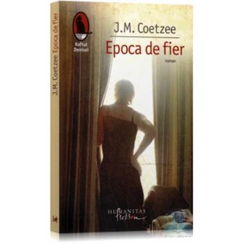 Epoca de fier - J.M. Coetzee