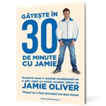 Găteşte în 30 de minute cu Jamie