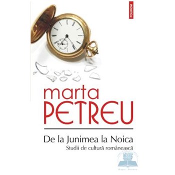 De la Junimea la Noica: Studii de cultură românească