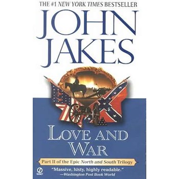 Love and War (North and South Trilogy, nr. 02)