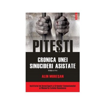 Pitesti. Cronica unei sinucideri asistate (ed. II) (ebook)