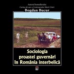Sociologia proastei guvernari in Romania interbelica