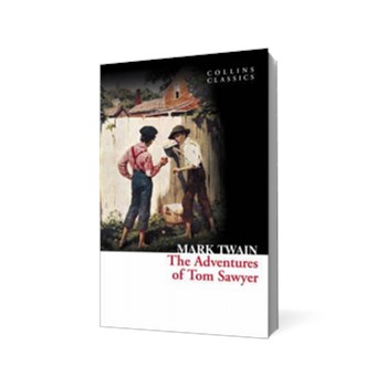 The Adventures of Tom Sawyer (Collins Classics) (Collins Classics)