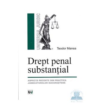 Drept penal substantial - Teodor Manea