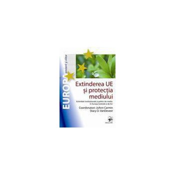Extinderea UE si protectia mediului