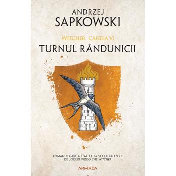 Turnul rândunicii. Seria Witcher Vol.6