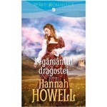 Legamantul dragostei - Hannah Howell, editura Litera