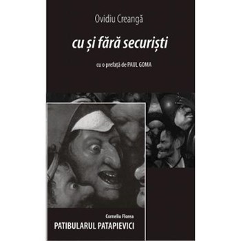 Cu si fara securisti - Ovidiu Creanga