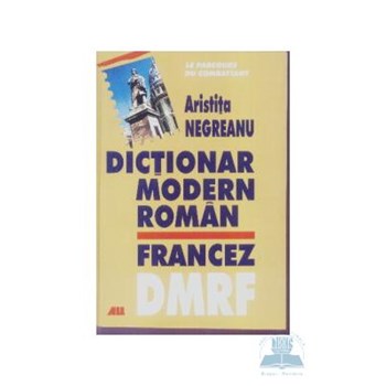Dictionar modern roman-francez - Aristita Negreanu