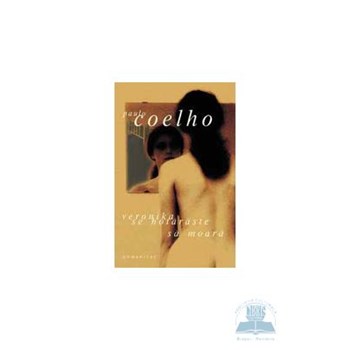 Veronika se hotaraste sa moara - Paulo Coelho