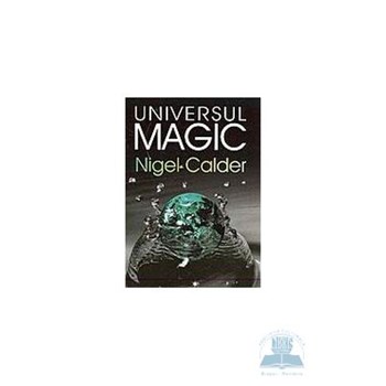 Universul magic - Nigel Calder 973-684-659-5
