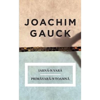 Iarnă-n vară. Primăvară-n toamnă. Amintiri