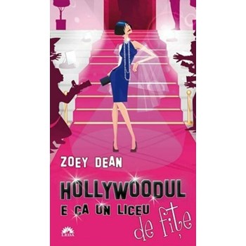 Hollywoodul e ca un liceu de fiţe
