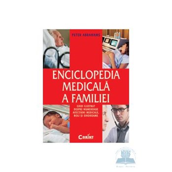 Enciclopedia medicala a familiei - Peter Abrahams