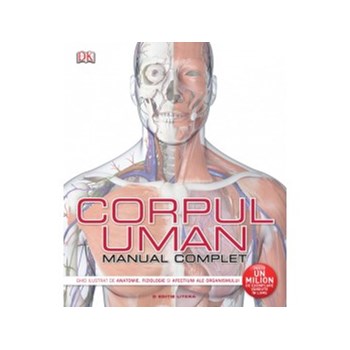 Corpul uman. Manual complet