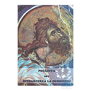 Pocainta sau intoarcerea la Dumnezeu