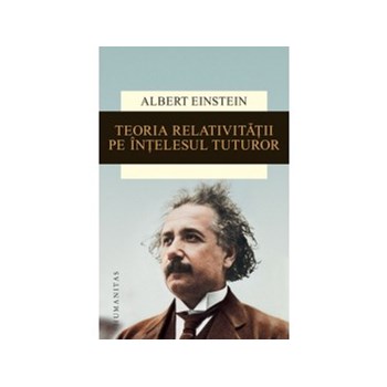 Teoria relativitatii pe intelesul tuturor