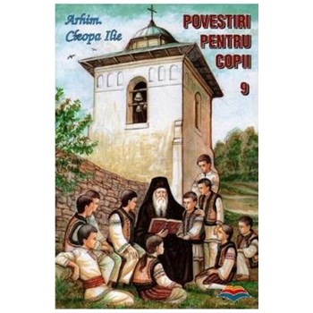 Povestiri pentru copii 6 - Cleopa Ilie