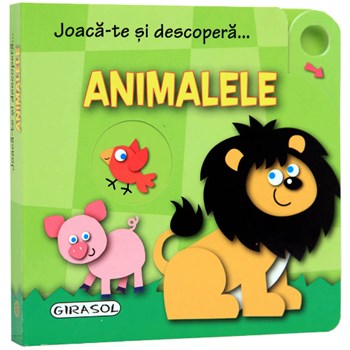 Joaca-te si Descopera - Animalele