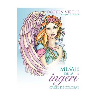 Mesaje de la ingeri. Carte de colorat - Doreen Virtue