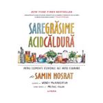 Sare, grasime, acid, caldura - Samin Nosrat
