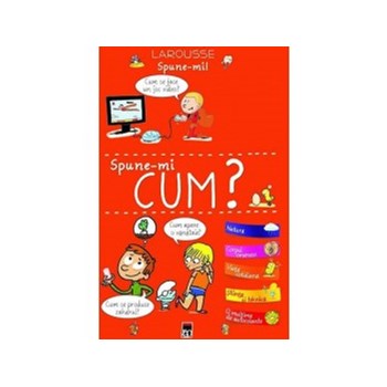 Spune-mi! Cum?