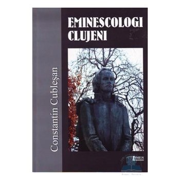 Eminescologi clujeni - Constantin Cublesan