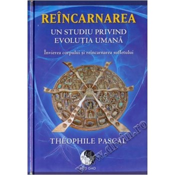 Reîncarnarea. Un studiu privind evoluția umană