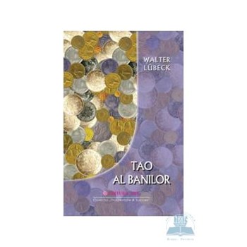 Tao al banilor - Walter Lubeck