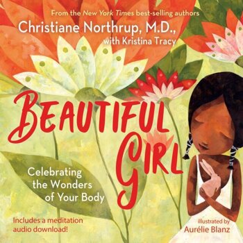 Beautiful Girl. Celebrating the Wonders of Your Body, Hardback