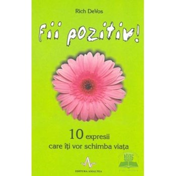 Fii pozitiv! - Mrich Devos