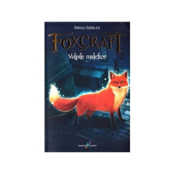 Foxcraft. Vol.1: Vulpile malefice - Inbali Iserles