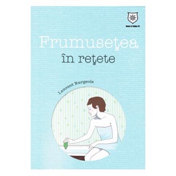 Frumusetea in retete