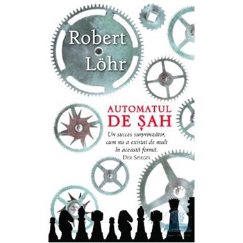 Automatul de sah - Robert Lohr