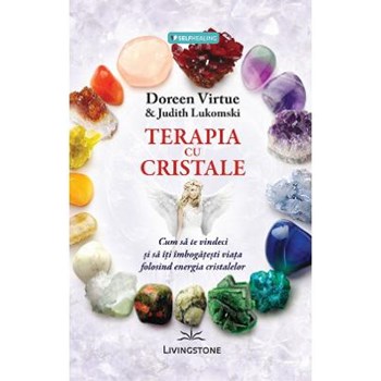 TERAPIA CU CRISTALE DOREEN VIRTUE