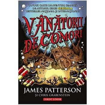 Vanatorii de comori - James Patterson, editura Corint
