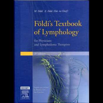 Földi's Textbook of Lymphology: for Physicians and Lymphedema Therapists