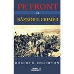 Pe front in Razboiul Crimeii