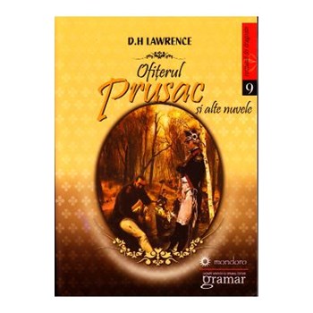 Ofiterul Prusac si alte nuvele - D.H. Lawrence