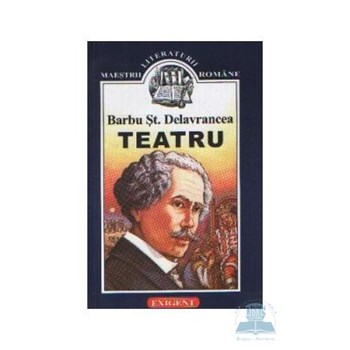 Teatru - Barbu St. Delavrancea