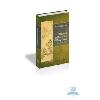 Ultimul tablou al lui Wang Wei - Ariane Buisset