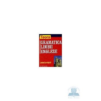 Gramatica limbii engleze - Leon Levitchi