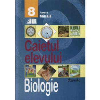 Biologie. Caietul elevului, clasa a VIII-a