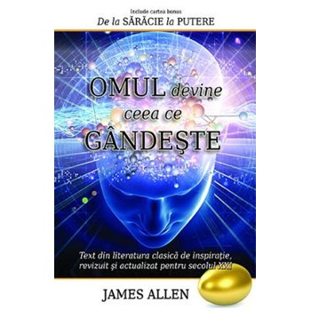 Omul devine ceea ce gandeste - James Allen