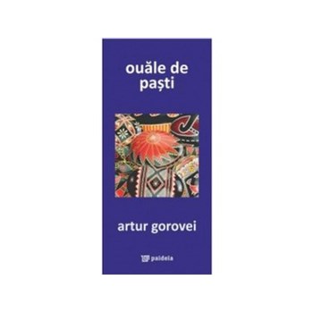 Ouale de Pasti - Studiu de folclor / Easter eggs - study folklore