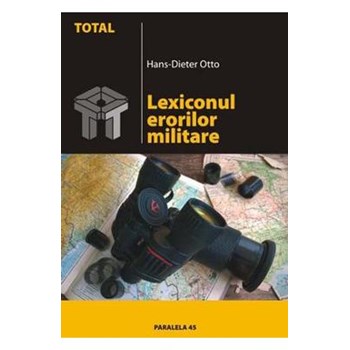 Lexiconul erorilor militare - Hans-Dieter Otto