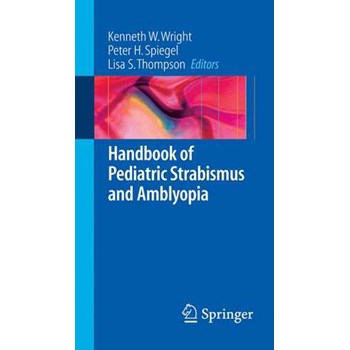 Handbook of Pediatric Strabismus and Amblyopia