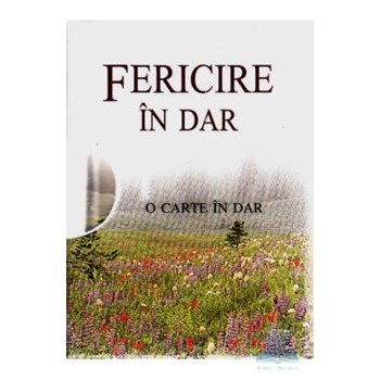 Fericire in dar